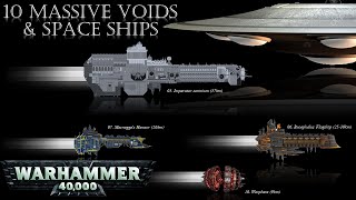 10 More Massive Voids amp Spaceships from Warhammer 40k Part2 [upl. by Adaminah]