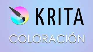 La Coloración en Krita [upl. by Notserk]