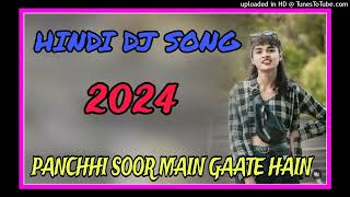 Panchhi Soor Main Gaate Hain  New Hindi Dj Song 2024  New Ho Munda Dj Song 2024 Dj Shiva Babu [upl. by Merna599]