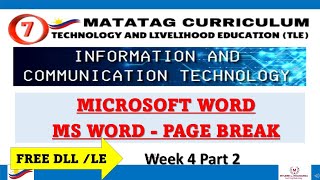 TLE Grade 7 Quarter 1  ICT Week 4 Part 2  MICROSOFT WORD MS Word  PAGE BREAK Matatag Curriculum [upl. by Newcomb494]