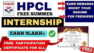 Free Internship  HPCL Summer internships for College Students  Free Certificate  Earn Rs9 Lakh [upl. by Adiuqal]