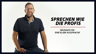 Übungen für eine klare Aussprache – Sprechen wie die Profis [upl. by Judy]