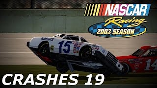 NASCAR Racing 2003 Crashes 19  Crazy [upl. by Laks]