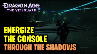 Through the Shadows Energize the Console amp Get Past the Barrier  Dragon Age The Veilguard [upl. by Aerdnas]