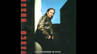 Vasco Rossi  Cosa ceÌ€ Remastered [upl. by Sabra]