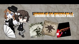 ADA React to SoukokuSKK as the Dresden Dolls  gcrv gachaclub bsd bungoustraydogs [upl. by Anatolio]