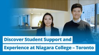 Discover Student Support and Experience at Niagara College – Toronto [upl. by Ravi909]