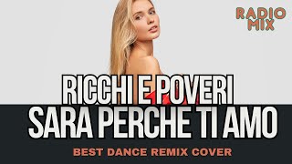 Sara Perche Ti Amo  Ricchi E Poveri Geo Da Silva Canello amp GeorgeBuldy dj radio mix [upl. by Mikiso]