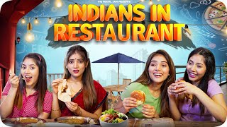 Indians In Restaurant  Ft Tena Jaiin  The Paayal Jain [upl. by Anilehcim]