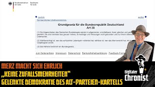 Merz macht sich ehrlich „Keine Zufallsmehrheiten“  Gelenkte Demokratie des AltParteienKartells [upl. by Hanah]