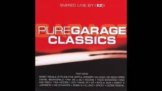 Pure Garage Classics cd1 [upl. by Keil751]