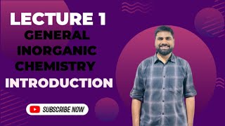 General Inorganic ChemistryLeture1 [upl. by Renraw]