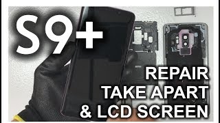 Samsung Galaxy S9 Plus  How to Take Apart amp Replace LCD Glass Screen [upl. by Ailec444]