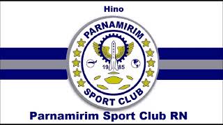 Hino do Parnamirim Sport Club RN  Carlos Santorelli Legendado [upl. by Ardeen]