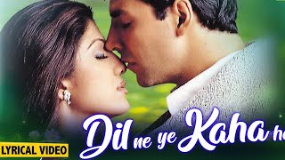 Dil Ne Yeh Kaha Hain Dil Se  HD VIDEO SONG [upl. by Notseh]