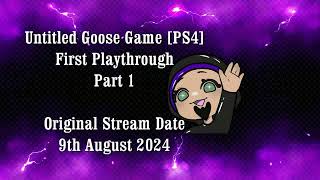 Untitled Goose Game PS4 Playthrough Part 1  No Commentary [upl. by Nathanael]