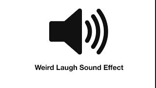 Weird Laugh Meme Sound Effect [upl. by Loyce]