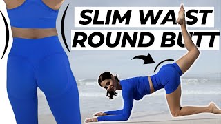 SLIM WAIST amp ROUND BUTT Workout  Hourglass Workout at Home [upl. by Nicholle]