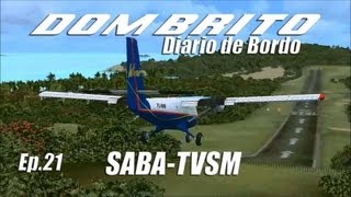 FS2004  FSX  DHC6 Twin Otter Winair  SABA  Mustique SABA  TVSM  Ep21 [upl. by Harri]