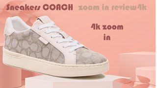 COACH Sneakers ZOOM IN REVIEW QUALITY VS PRICE [upl. by Eiramrebma780]