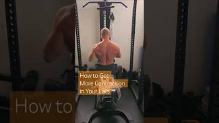 How to Get More Lats Contraction [upl. by Nairot]