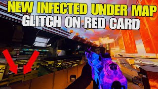 Black Ops 6 Glitches New Infected Under Map Glitch on RED CARD Glitch Spots Infected Glitches [upl. by Odlo227]