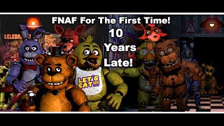 FNAF 12 but Im 10 YEARS too late [upl. by Atila]