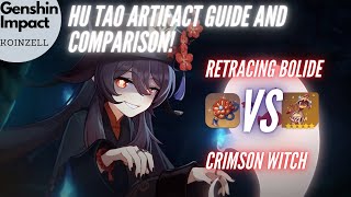 Hu Tao Artifact Comparison Retracing Bolide vs Crimson Witch [upl. by Nojed]