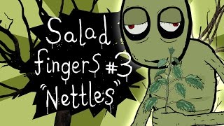 Salad Fingers 3 Nettles [upl. by Godfry]