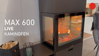 Kaminofen MAX 600  aussergewöhnliche Feuersicht und individuelles Design [upl. by Adigun]