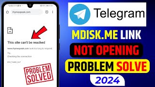 Mdisk Link Not Opening Solve  Mdisk Link Not Opening In Chrome  How To Open Mdisk Link 2024 [upl. by Bellda]