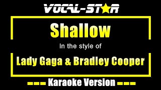 Shallow Karaoke  Lady Gaga amp Bradley Cooper Karaoke Version [upl. by Nielsen]