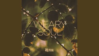 Weary Soul [upl. by Harahs]