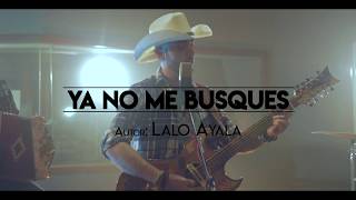 YA NO ME BUSQUES Video Oficial [upl. by Savory]