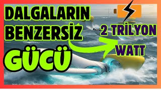 DALGALARDAN ENERJİ NASIL ÜRETİLİR  ENERJİ KRİZİNE ÇÖZÜM [upl. by Summer]