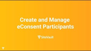 Create and Manage eConsent Participants [upl. by Grimaud]