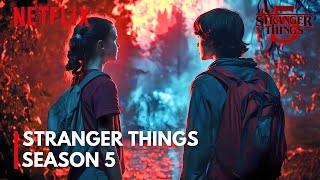 Stranger Things SEASON 5 Everything You Need To Know [upl. by Bywoods]