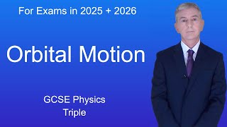 GCSE Physics Revision quotOrbital Motionquot Triple [upl. by Ecinnaj46]