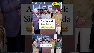 Ammy Virk Siraa Launda 😂😂😂😂😂 [upl. by Leunamme]