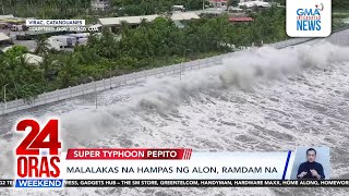 24 Oras Weekend Part 1 Super Typhoon Pepito peligro ng daluyong sapilitang paglilikas [upl. by Kurtis]