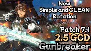 NEW 25 GCD Level 100 Gunbreaker Rotation  FFXIV Patch 71 [upl. by Akirdnwahs]