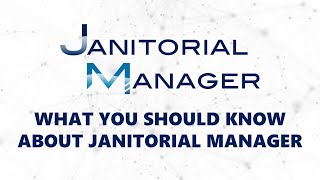 What you should know about Janitorial Manager [upl. by Xxam657]