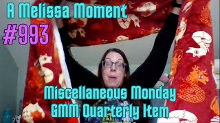 Miscellaneous Monday  GMM Quarterly Item  A Melissa Moment Episode 993 [upl. by Zarla]