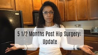 Ep10  5 12 Months Post Hip Labral Tear Surgery  Update [upl. by Catrina]