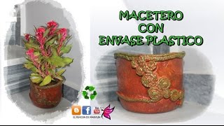 COMO HACER MACETERO CON GARRAFA O ENVASE PLASTICO FACIL Y BARATO [upl. by Backler]