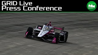 INDYCAR Nashville Press Conference Post Qualifying  GRID Live [upl. by Chappy]