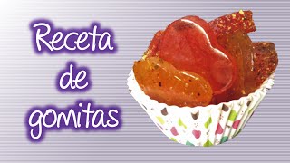 Receta para hacer gomitas dulces y picositas  gummies recipe [upl. by Katusha]