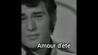 Johnny Hallyday Amour dété 1967 Vidéo remasterisée [upl. by Gnex715]