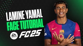 How to make LAMINE YAMAL in EA FC 25  Pro Clubs amp Career Mode Face Creation [upl. by Gasser210]