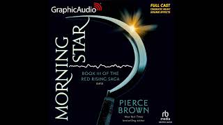 Red Rising Saga 3 Morning Star 2 of 2 by Pierce Brown GraphicAudio Sample 3 [upl. by Paige]